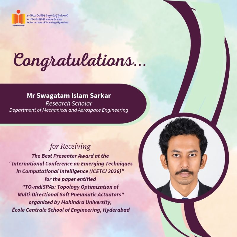 IIT Hyderabad congratulates Mr. Swagatam Islam Sarkar on receiving the Best Presenter Award at ICETCI 2026