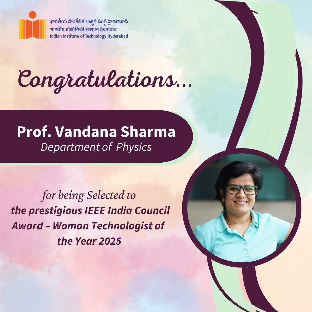 IIT Hyderabad Congratulates Prof. Vandana Sharma on IEEE India Council Award 2025