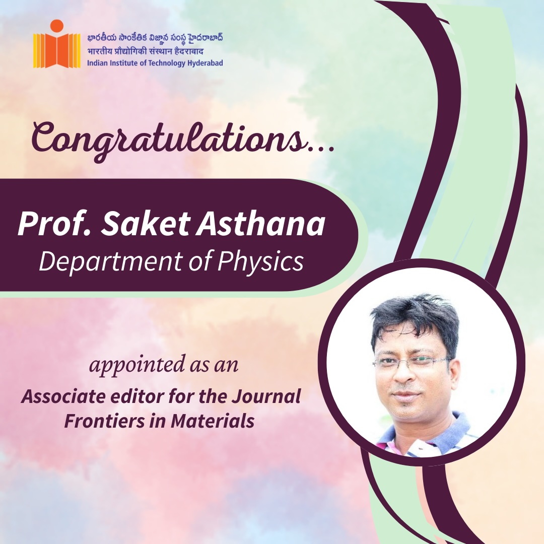 Prof. Saket Asthana Appointed Associate Editor, Frontiers in Materials